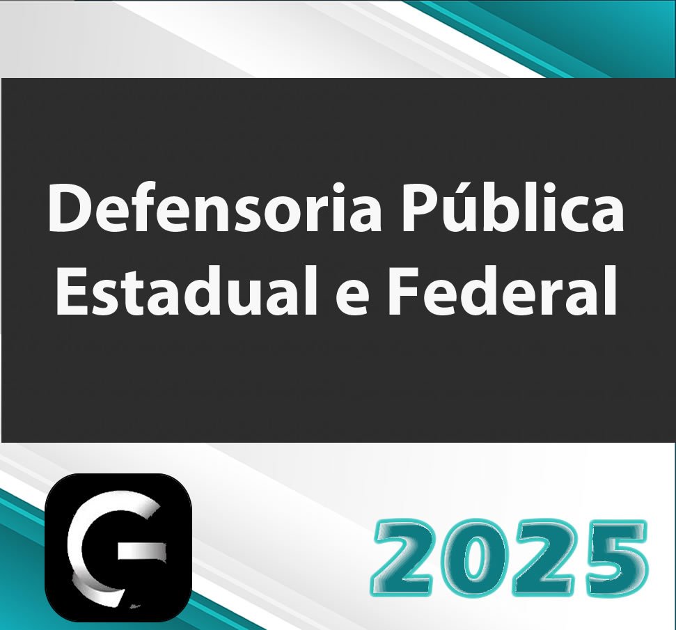 G7 2025 Defensoria Publica Estadual e Federal DPE DPU