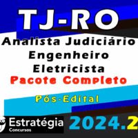 TJ RO Analista Judiciario Engenheiro Eletricista curso 2024
