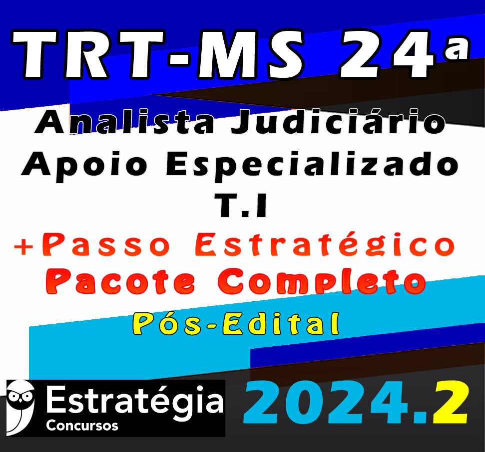 TRT MS 24a Regiao Analista Judiciario Apoio Especializado Tecnologia da Informacao curso 2024