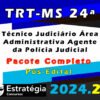 TRT MS 24a Regiao Tecnico Judiciario Area Administrativa Agente da Policia Judicialcurso 2024
