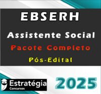 EBSERH Assistente Social curso 2025