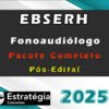 EBSERH Fonoaudiologo curso 2025