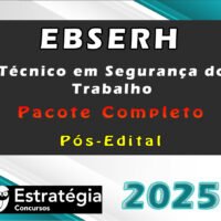 EBSERH Tecnico em Seguranca do Trabalho curso 2025