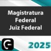 Magistratura Federal G7 2025 Juiz Federal