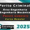 Perito Criminal Curso Regular Area Engenharia Engenharia Mecanica curso 2025