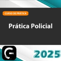 Pratica Pratica Policial g7 2025