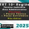 TRT 10a Regiao Tecnico Judiciario Area Administrativa curso 2025