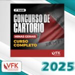 1ª Fase - Concurso de Cartório - Minas Gerais Completo - VFK 2025