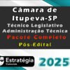 Camara de Itupeva SP Tecnico Legislativo Administracao Tecnica curso 2025