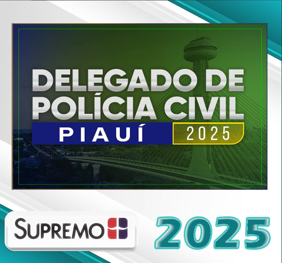 Delegado de Policia Civil Piaui 2025 Pre edital supremo