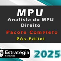 MPU (Analista do MPU - Direito) - Estrategia 2025 Pós Edital - Pacote Completo