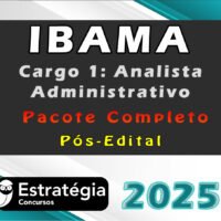 IBAMA (Cargo 1: Analista Administrativo) Pacote Completo (Pós-Edital) - Estrategia 2025