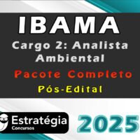 IBAMA (Cargo 2: Analista Ambiental)  Pacote Completo (Pós-Edital) - Estrategia 2025