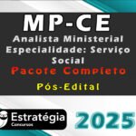 MP-CE (Analista Ministerial - Especialidade: Serviço Social) Pacote Completo (Pós-Edital) - Estrategia 2025