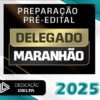 pc ma delegado dedicacao delta 2025