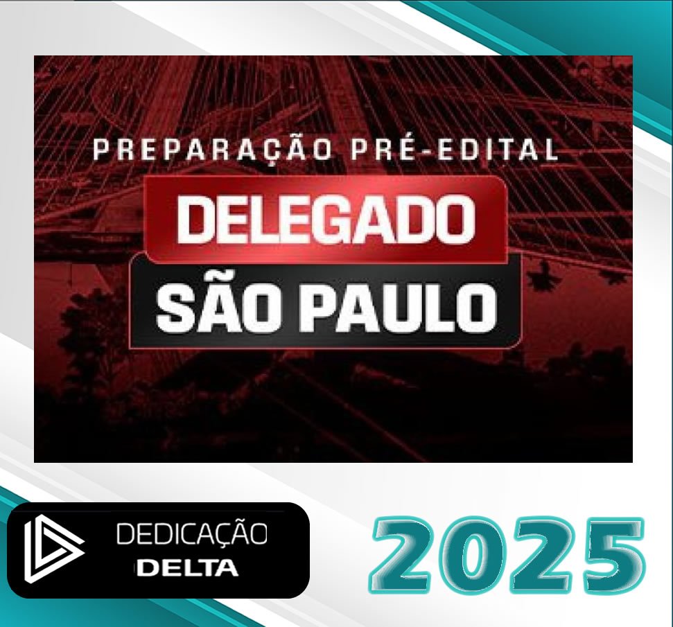 pc sp delegado dedicacao delta 2025