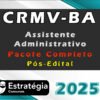 CRMV BA Assistente Administrativo Pacote 2025 Pos Edital curso