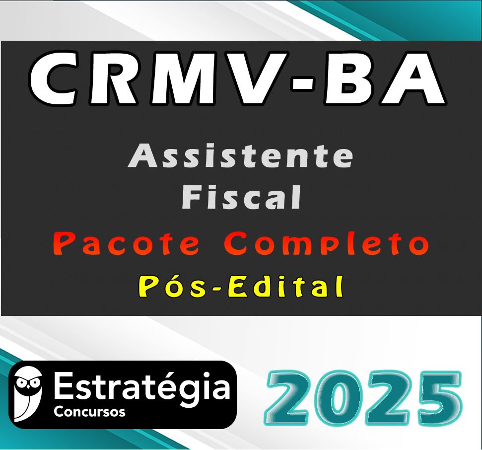 CRMV BA Assistente Fiscal Pacote 2025 Pos Edital curso