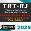 TRT RJ Tecnico Judiciario Area Administrativa Pacotaco curso 2025