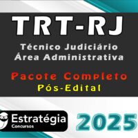 TRT-RJ Técnico Judiciário - Área Administrativa - Pacote Téorico  - Estrategia 2025 - Pós-Edital