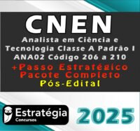 cnen Analista em Ciencia e Tecnologia Classe A Padrao I ANA02 Codigo 206 a 210 curso 2025