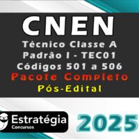 cnen Tecnico Classe A Padrao I TEC01 Codigos 501 a 506 curso 2025