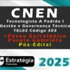cnen Tecnologista A Padrao I Gestao e Governanca Tecnica TEL02 Codigo 303