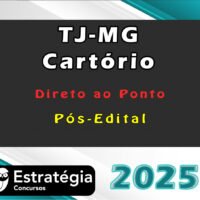 Cartorio TJ MG curso 2025 direto ao pontopos edital