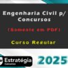 Engenharia Civil p Concursos Curso Regular Somente em PDF 2025 1