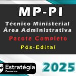 MP-PI (Técnico Ministerial - Área Administrativa) Pacote Téorico - Pós-Edital -  Estrategia 2025