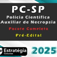 PC SP Policia Cientifica Auxiliar de Necropsia Pacote Teorico Estrategia 2025