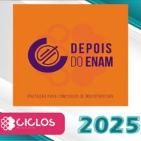 DEPOIS DO ENAM – Curso Preparatório de 4 Meses para MagistraturaDelta- Ciclos 2025