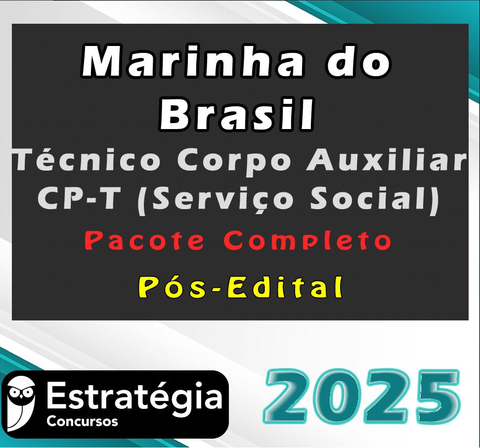 Marinha do Brasil Tecnico Corpo Auxiliar CP T Servico Social 2025