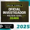PC CE RETA FINAL OFICIAL INVESTIGADOR DE POLICIA CIVIL CEARA Dedicacao Delta 2025 1