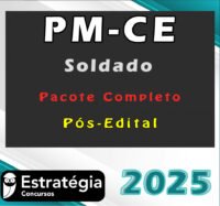 PM CE Soldado Pacote Teorico Pos Edital Estrategia 2025