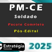 PM CE Soldado Pacote Teorico Pos Edital Estrategia 2025