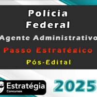 Policia Federal Agente Administrativo Pacote Passo Estrategico . jpg 1