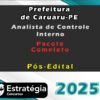 Prefeitura de Caruaru PE Analista de Controle Interno Pacote 2025 Pos Edital