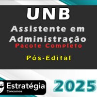 UnB Assistente em Administracao 2025