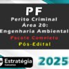 POLICIA FEDERAL Perito Criminal Area 20 Engenharia Ambiental 2025