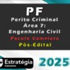 POLICIA FEDERAL Perito Criminal Area 7 Engenharia Civil 2025
