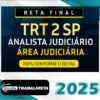 RETA FINAL ANALISTA JUDICIARIO AREA JUDICIARIA TRT 2 SAO PAULO Escola Trabalhista 2025 1