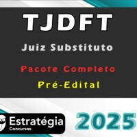 TJDFT Juiz Substituto Pacote Teorico Estrategia 2025