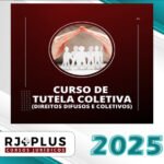 Tutela Coletiva para Concursos (Direitos Difusos e Coletivos) - RJ PLUS 2025