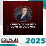 Direito Constitucional Completo com Paulo Cesar Rodrigues - RJ PLUS 2025