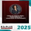 Direito Penal Parte Especial e Legislacao Extravagante com Valeria Caldi rj plus 2025
