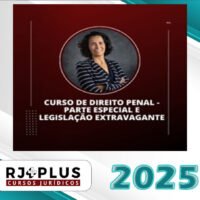 Direito Penal Parte Especial e Legislacao Extravagante com Valeria Caldi rj plus 2025