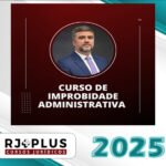Improbidade Administrativa com Valter Shuenquener (Direitos Difusos e Coletivos)  - RJ PLUS 2025