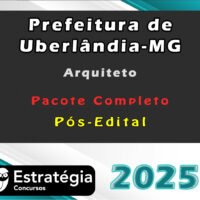Prefeitura de Uberlandia MG Arquiteto 2025