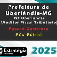 Prefeitura de Uberlandia MG ISS Uberlandia Auditor Fiscal Tributario 2025